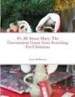It's All About Mary: The Government Goose Goes Searching For Christmas Cover Image