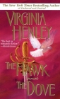 The Hawk and the Dove By Virginia Henley Cover Image
