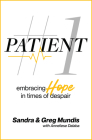 Patient #1: Embracing Hope in Times of Despair Cover Image