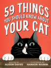 59 Things You Should Know About Your Cat Cover Image