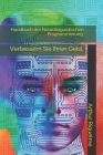 Handbuch der Neurolinguistischen Programmierung.: Verbessern Sie Ihren Geist. Cover Image