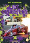 Jet Dragsters By Kenny Abdo Cover Image