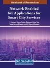 Handbook of Research on Network-Enabled IoT Applications for Smart City Services Cover Image