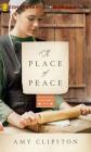 A Place of Peace (Kauffman Amish Bakery #3) By Amy Clipston, Devon O'Day (Read by) Cover Image