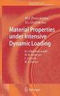 Material Properties Under Intensive Dynamic Loading (Shock Wave and High Pressure Phenomena) By William W. Anderson (Other), Mikhail V. Zhernokletov (Editor), Frank J. Cherne (Other) Cover Image