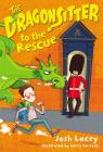 The Dragonsitter to the Rescue (The Dragonsitter Series #6) By Josh Lacey, Garry Parsons (Illustrator) Cover Image