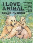 I Love Animal - Coloring Book - 100 Zentangle Animals Designs with Henna, Paisley and Mandala Style Patterns By Kimberly Colouring Books Cover Image