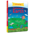 Lift the Flap: Features of Earth By Wonder House Books Cover Image