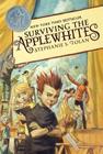 Surviving the Applewhites: A Newbery Honor Award Winner By Stephanie S. Tolan Cover Image