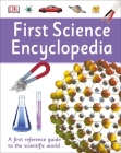 First Science Encyclopedia (DK First Reference) Cover Image