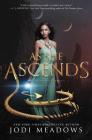 As She Ascends (Fallen Isles #2) By Jodi Meadows Cover Image