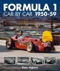 Formula 1: Car by Car 1950-59 (Formula 1 CBC) By Peter Higham Cover Image