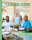 Eager 2 Cook: Healthy Recipes for Healthy Living: Seafood & Salads By E2m Chef Connect, Jennie Casselman, Andres Chaparro Cover Image