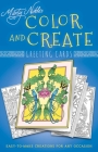 Color and Create Greeting Cards: Easy-to-Make Creations for Any Occasion Cover Image