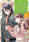The Savior's Book Café Story in Another World (Manga) Vol. 3 (The Savior's Book Cafe Story in Another World (Manga) #3) Cover Image