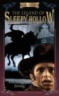 The Legend of Sleepy Hollow: Abridged & Illustrated By Washington Irving, Fiza Pathan (Abridged by), Michaelangelo Zane (Abridged by) Cover Image