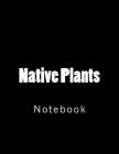 Native Plants: Notebook Cover Image