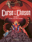Curse of the Chosen vol. 2: The Will That Shapes the World By Alexis Deacon Cover Image
