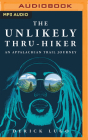 The Unlikely Thru-Hiker: An Appalachian Trail Journey Cover Image