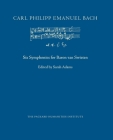 Six Symphonies for Baron van Swieten By Sarah Adams (Editor), Carl Philipp Emanuel Bach Cover Image