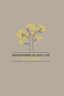 Abhidhamma in Daily Life By Nina Van Gorkom Cover Image