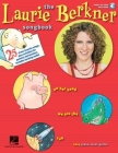 The Laurie Berkner Songbook Piano, Vocal and Guitar Chords Book/Online Audio [With CD] By Laurie Berkner (Artist) Cover Image
