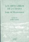 Los Siete Libros de la Diana (Textos B #41) By Jorge de Montemayor, Julián Arribas, Julián Arribas (Editor) Cover Image