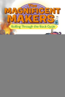 The Magnificent Makers #9: Rolling Through the Rock Cycle Cover Image
