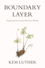 Boundary Layer: Exploring the Genius Between Worlds Cover Image