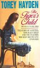 The Tiger's Child By Torey Hayden Cover Image