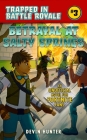 Betrayal at Salty Springs: An Unofficial Novel for Fortnite Fans (Trapped In Battle Royale) Cover Image