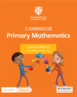 Cambridge Primary Mathematics Learner's Book 2 with Digital Access (1 Year) (Cambridge Primary Maths) Cover Image