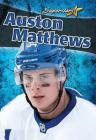 Auston Matthews (Superstars!) Cover Image