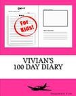 Vivian's 100 Day Diary By K. P. Lee Cover Image