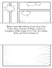Blank Comic Sketchbook: Create Your Own Comic Story, Features 50 Pages, Variety of Templates, White (Large, 8.5 x 11in.) For Adults, Kids, and By Beatrice Harrison Cover Image