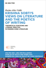 Krishna Sobti's Views on Literature and the Poetics of Writing By Rosine-Alice Vuille Cover Image