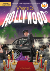 Where Is Hollywood? (Where Is?) By Dina Anastasio, Who HQ, Tim Foley (Illustrator) Cover Image