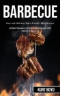 Barbecue: Easy and Delicious Paleo Friendly Bbq Recipes (Grilled Skewers and Kabobs Recipe With Spices & Sauces) Cover Image