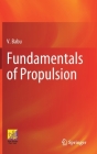 Fundamentals of Propulsion By V. Babu Cover Image