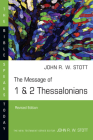 The Message of 1 & 2 Thessalonians (Bible Speaks Today) Cover Image