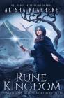 Rune Kingdom By Alisha Klapheke Cover Image