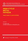 High-Cycle Metal Fatigue: From Theory to Applications (CISM International Centre for Mechanical Sciences #392) Cover Image