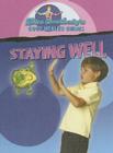 Staying Well (Slim Goodbody's Good Health Guides) Cover Image