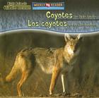 Coyotes Are Night Animals / Los Coyotes Son Animales Nocturnos Cover Image
