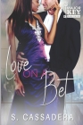 Love On A Bet By Jay Pen Literary Services (Editor), S. Cassadera Cover Image