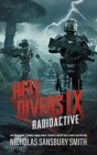 Hell Divers IX: Radioactive By Nicholas Sansbury Smith Cover Image