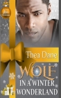 Wolf In A Winter Wonderland: Paranormal Shifter Romance By Thea Dane Cover Image