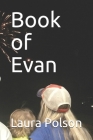 Book of Evan By Laura Polson Cover Image