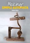 Making Simple Automata By Robert Race Cover Image