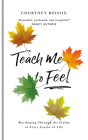 Teach Me to Feel: Worshiping Through the Psalms in Every Season of Life Cover Image